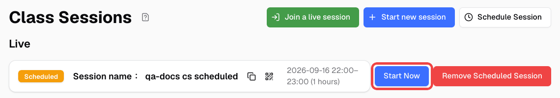 Scheduled session row on the Class Sessions page with the Start Now button highlighted