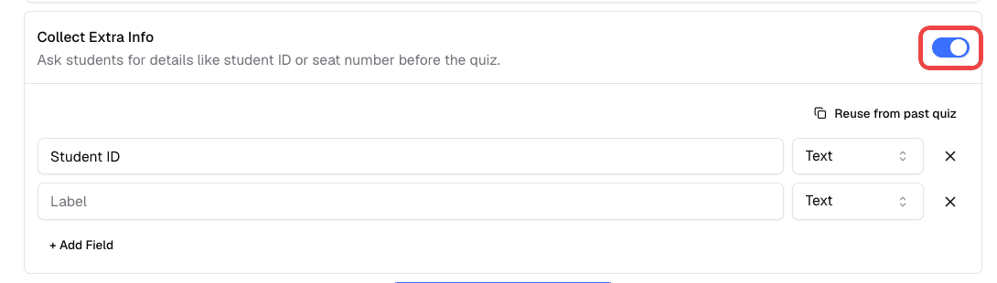 Collect Extra Info switch turned on in the quiz settings